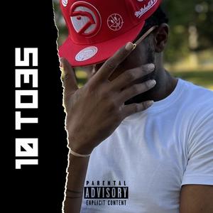 10 Toes (Explicit)