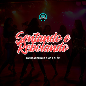 Sentando e Rebolando (Explicit)