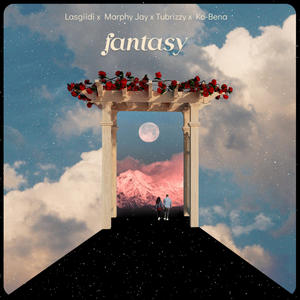 Fantasy (feat. Marphy jay, Lasgiidi & Tubrizzy) [Explicit]