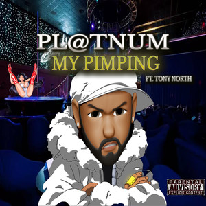 My Pimping (Explicit)