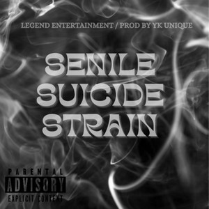 Suicide Strain (Explicit)