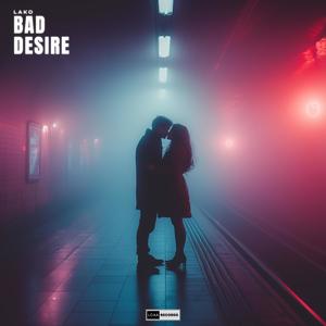 Bad Desire