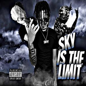 Sky Is The Limit (Explicit)