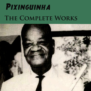 Pixinguinha - A1 X 0