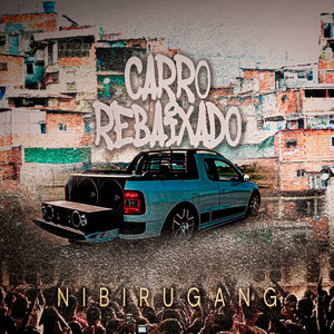 Carro Rebaixado (Explicit)