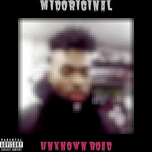 Unknown Road (Explicit)