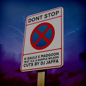 Don't Stop (feat. O Davies, Sample Wilson & DJ Jaffa) [Explicit]