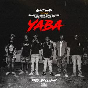 YABA (feat. Gk Morphy x Quajo Blaq x Paylord x BB Gangster x Lil Top)