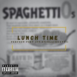 Lunch Time (feat. 873BlackGatti) [Explicit]