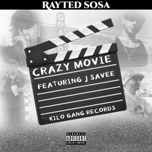 CRazy mOviE (feat. J Savee) [Explicit]