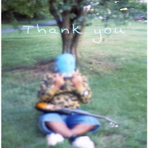 Thank you (feat. Blessing)