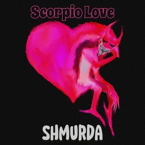 Scorpio Love (Explicit)