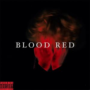 Blood Red (Explicit)