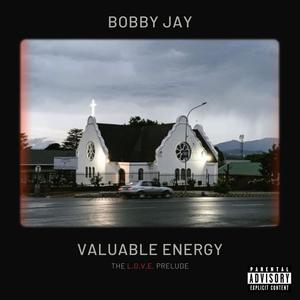 Valuable Energy: The L.O.V.E. Prelude (Explicit)