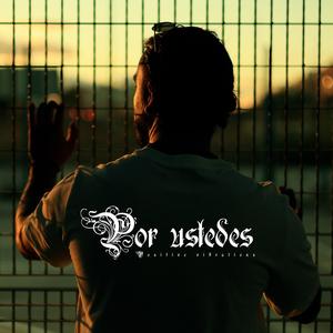 Por ustedes (P.V) (Explicit)
