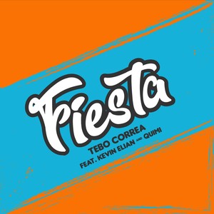 Fiesta(feat. Kevin Elian & Quimi)