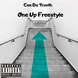 One Up Freestyle (Explicit)