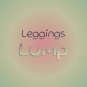 Leggings Lump