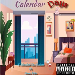 Calendar Days (feat. Auna Elise) (Explicit)