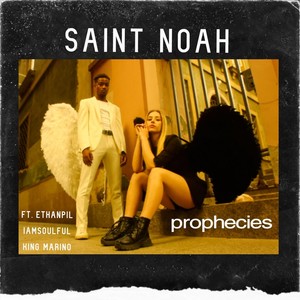 Prophecies (feat. Ethanpil, Iamsoulful & King Marino) [Explicit]