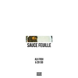 Sauce Feuille (feat. 20130) [Explicit]