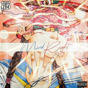 Mind Right (feat. ET NevaChange, $mvTlknRhythm & Kashkeys) (Explicit)