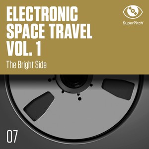 Electronic Space Travel, Vol. 1 (The Bright Side)