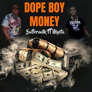 Dope Boy Money (feat. Mysta) (Explicit)