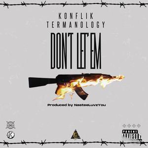 Don't Let'em (feat. Termanology) (Explicit)