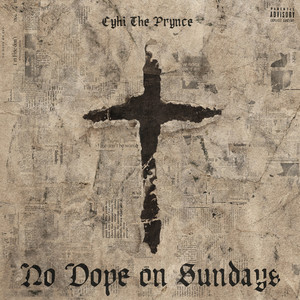 No Dope On Sundays (Explicit)