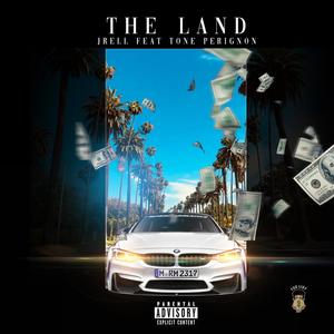 The Land (feat. Tone Perignon) [Explicit]