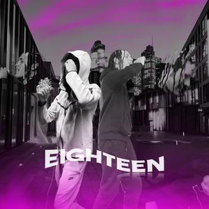 Eighteen (Explicit)