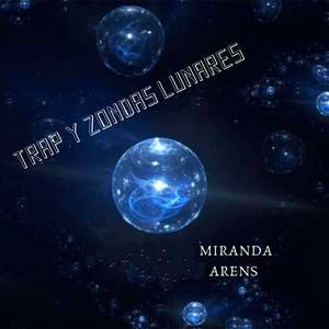 Trap Y Zondas Lunares