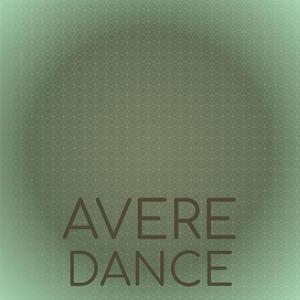 Avere Dance