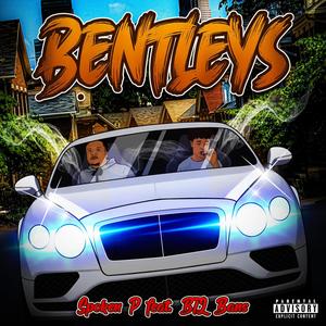 Bentleys (feat. BTL Bans) [Explicit]