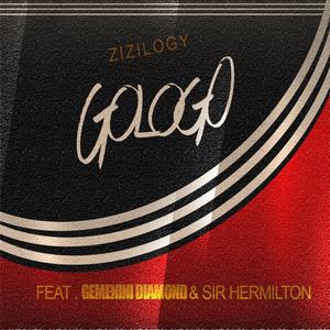 Gologo (feat. Gemini Diamond & Sir Hamilton) (Explicit)