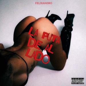 LA PUTA DE AL LADO (Explicit)