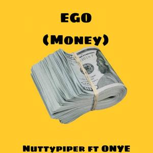 Ego (money) (feat. ONYE)