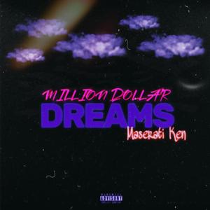 Million Dollar Dreams (Explicit)