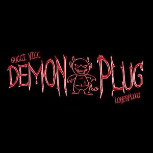 Demon Plug(feat. Lonerplugg & Ethics) (Explicit)