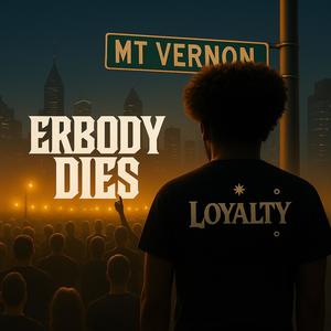 Erbody Die (Explicit)