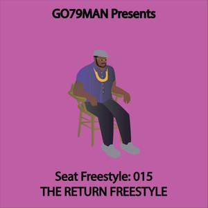 Seat Freestyle: 015 (The Return Freestyle)