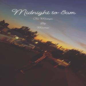 Midnight to 8am (Explicit)