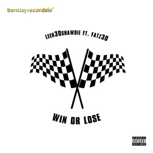 Win Or Lose (Explicit)