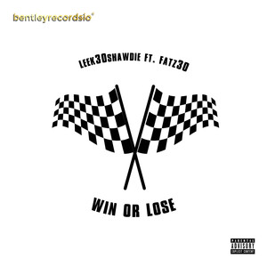 Win Or Lose (Explicit)