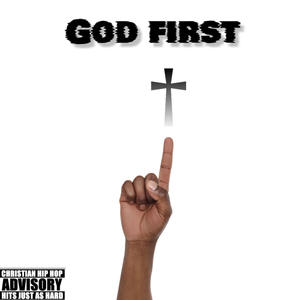 God First (feat. RAVIN)