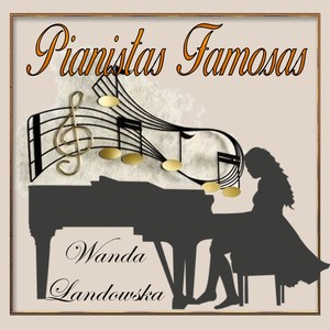 Pianistas Famosas, Wanda Landowska