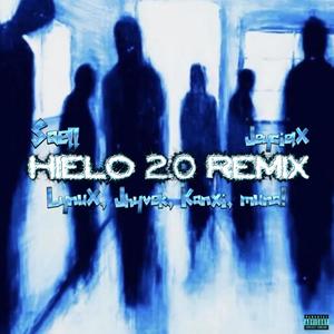 HIELO (feat. Saell, JeycielX, Jhyvek & Kanxi) (2.0 REMIX|Explicit)