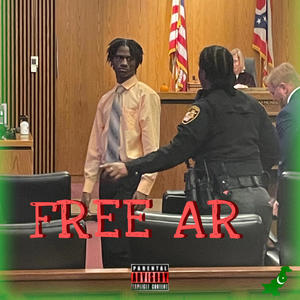 FREE AR (feat. ArFrmPAK) (Explicit)