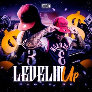 Levelin Up (Explicit)